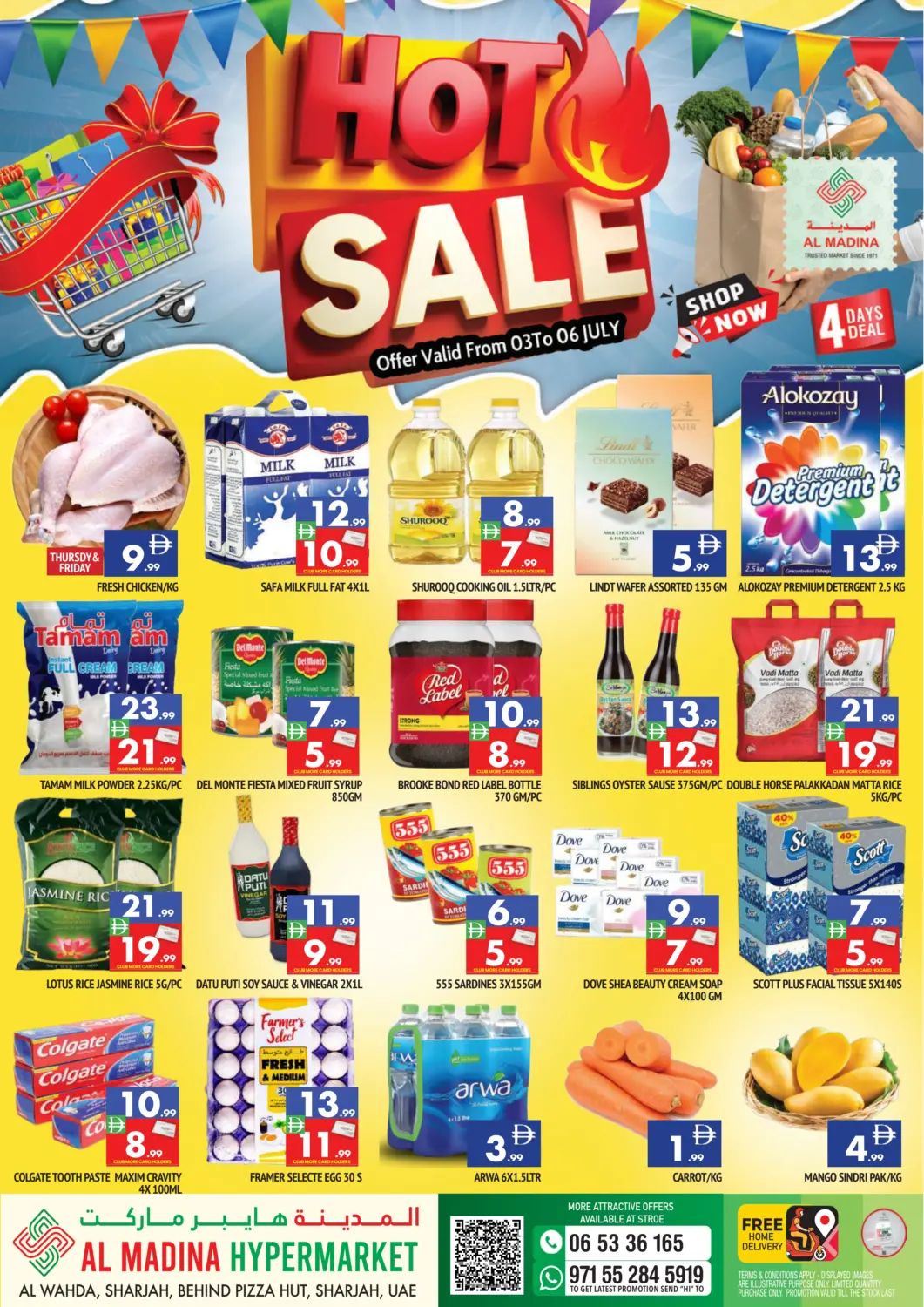 UAE - Sharjah / Ajman AL MADINA offers in D4D Online. Al Wahda - Sharjah. . Till 6th July