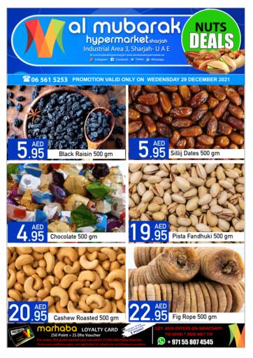 UAE - Sharjah / Ajman Al Mubarak Hypermarket Sharjah offers in D4D Online. Nuts Deals. . Only On 29th December
