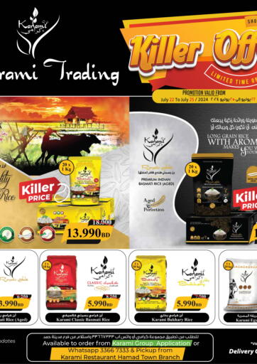 Bahrain Karami Trading offers in D4D Online. Killer Offer. . Till 25th July
