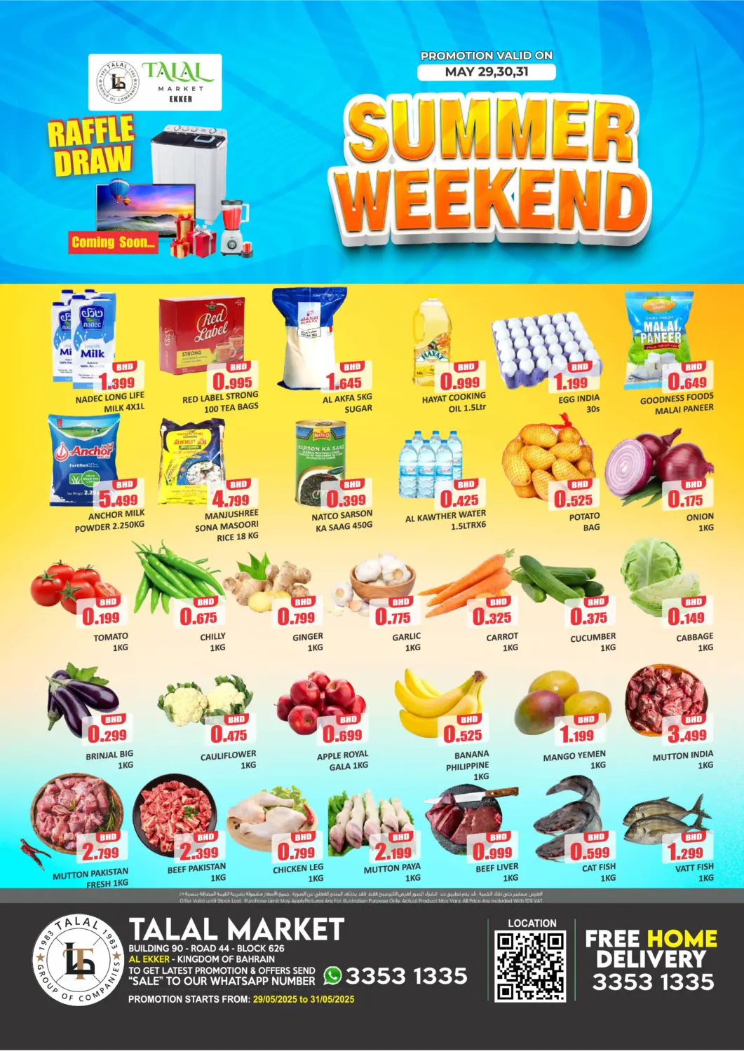 Bahrain Talal Markets offers in D4D Online. Summer Weekend @Al Ekker. . Till 31st May