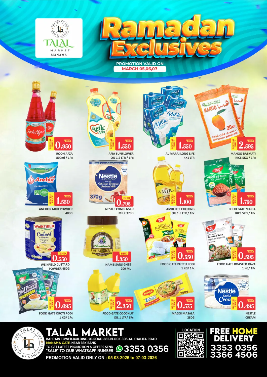 Bahrain Talal Markets offers in D4D Online. Ramadan Exclusives@ Manama Gate. . Till 7th March