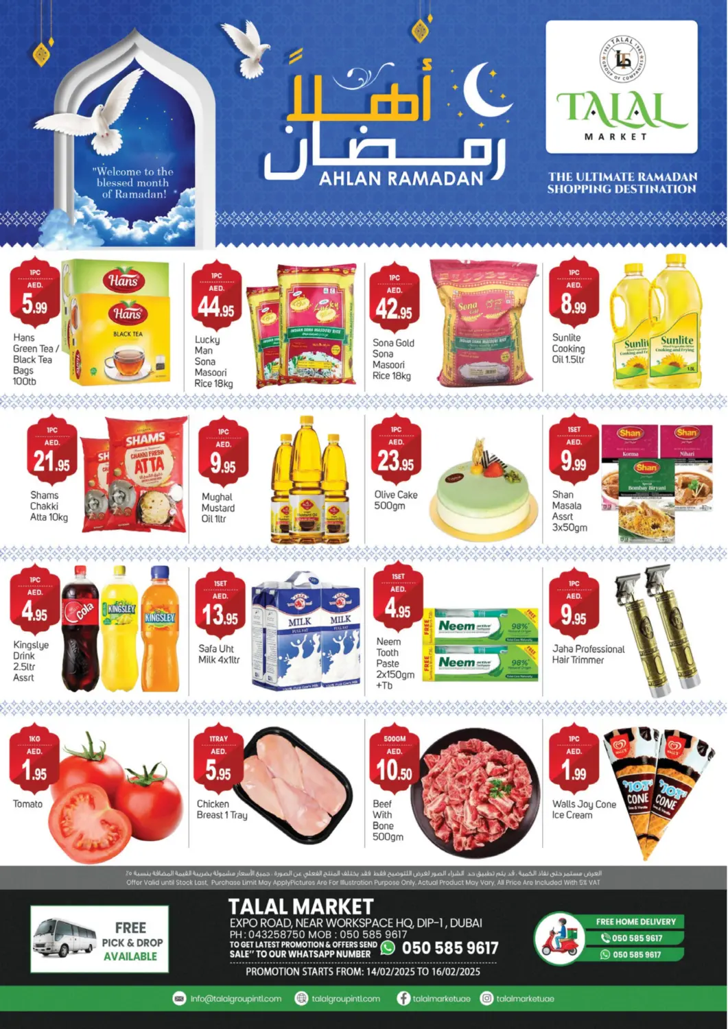 UAE - Dubai TALAL MARKET offers in D4D Online. Expo Road,Near Workspace Hq.Dip 1,DUBAI. . Till 16th February