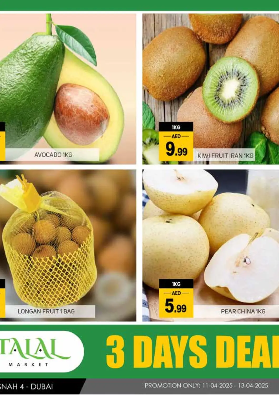 UAE - Dubai TALAL MARKET offers in D4D Online. Muhaisnah 4, Dubai. . Till 13th April