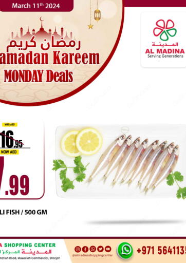 UAE - Sharjah / Ajman Al Madina  offers in D4D Online. Monday Deals. . Only On 11th March