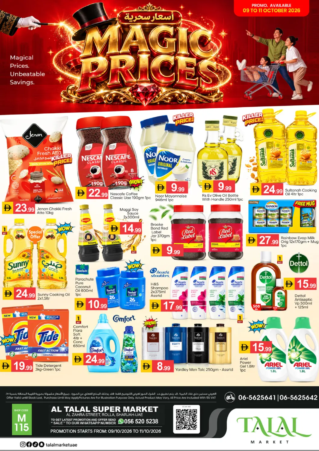 UAE - Sharjah / Ajman TALAL MARKET offers in D4D Online. Al Zahra Street , Rolla-Sharjah. . Till 11th October