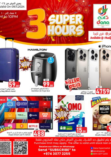 Qatar - Doha Dana Hypermarket offers in D4D Online. 3 Super Hours @ NuaiJa. . Only On 9th November