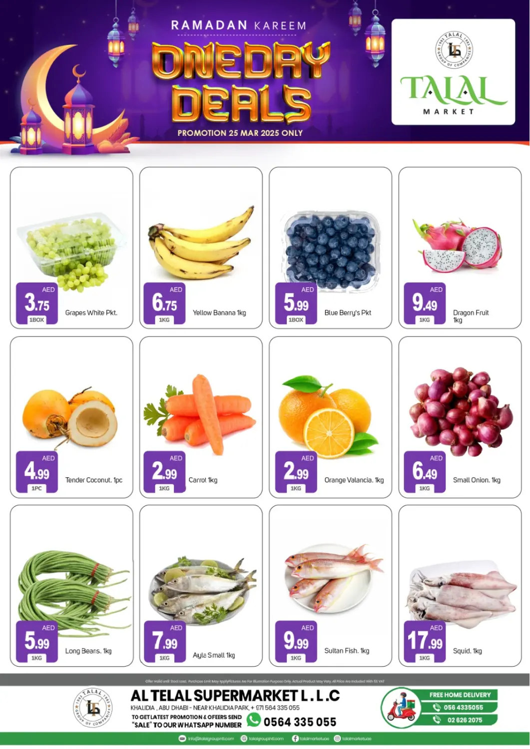 UAE - Dubai TALAL MARKET offers in D4D Online. Khalidiya, Abu Dhabi. . Only On 25th March
