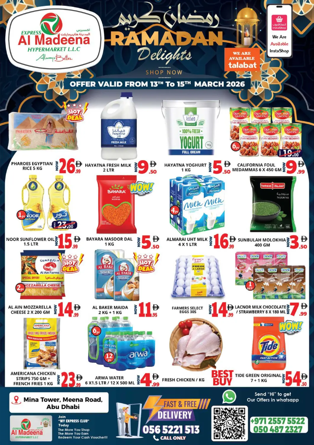 UAE - Abu Dhabi EXPRESS AL MADEENA HYPERMARKET LLC offers in D4D Online. Mina Tower, Meena Road. . Till 15th March