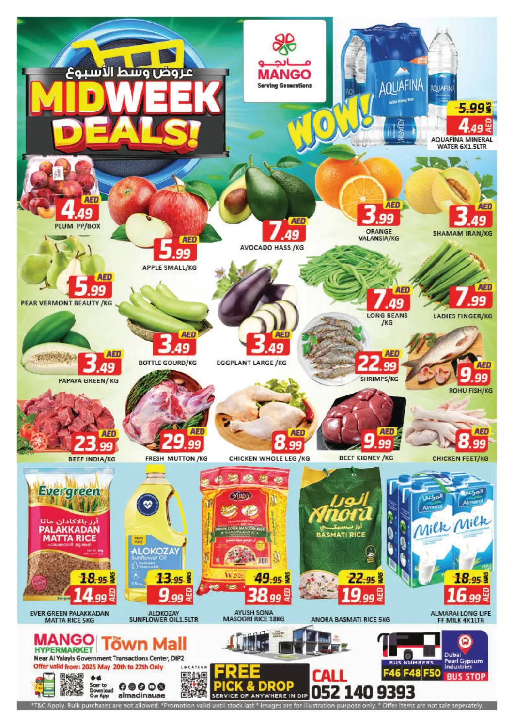 UAE - Dubai Mango Hypermarket LLC offers in D4D Online. Town Mall, DIP- Dubai. . Till 22nd May