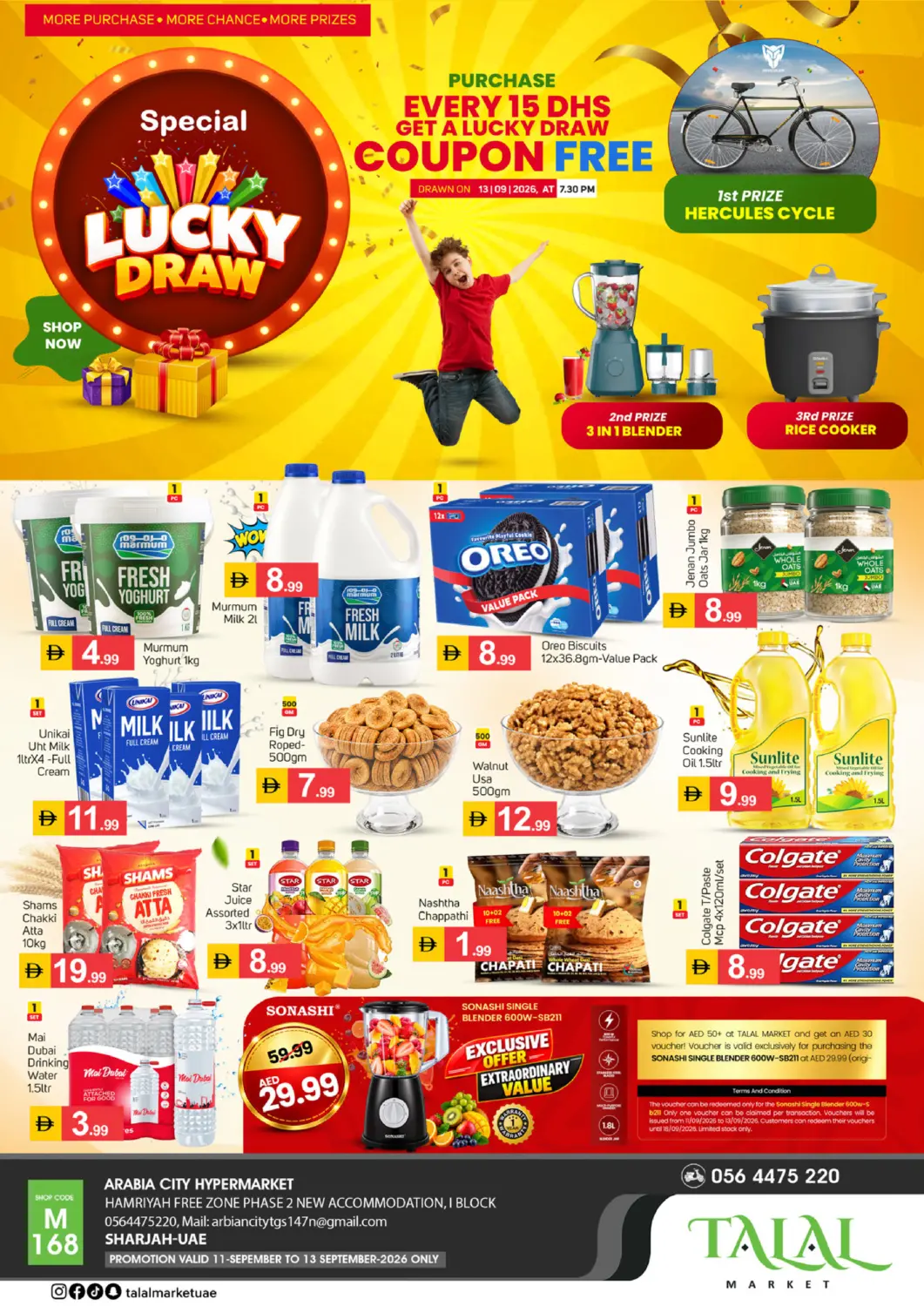 UAE - Sharjah / Ajman TALAL MARKET offers in D4D Online. Hamariya Freezone FZC 1, Sharjah. . Till 13th September