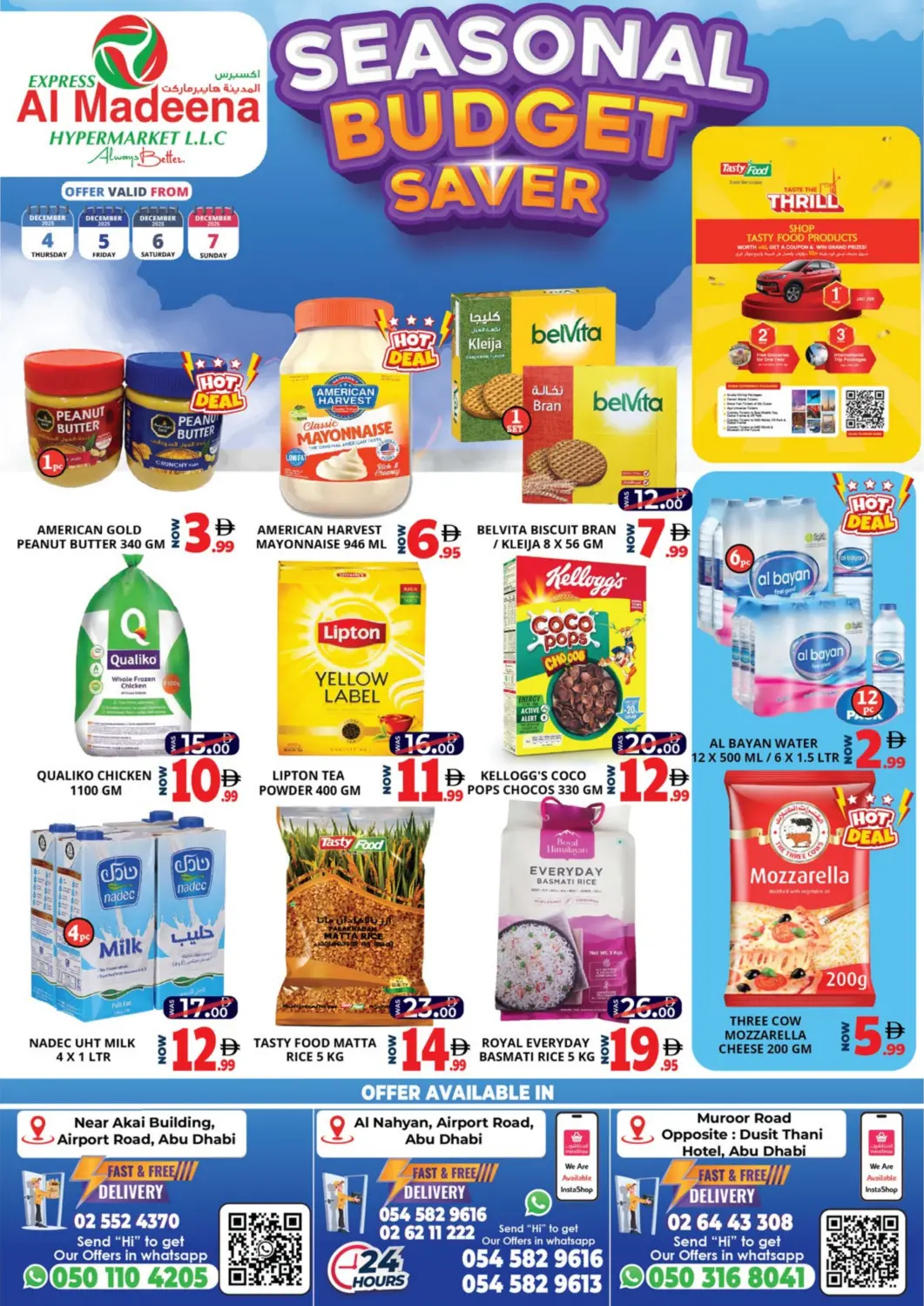 UAE - Abu Dhabi EXPRESS AL MADEENA HYPERMARKET LLC offers in D4D Online. BR5, BR8 & BR9. . Till 7th December