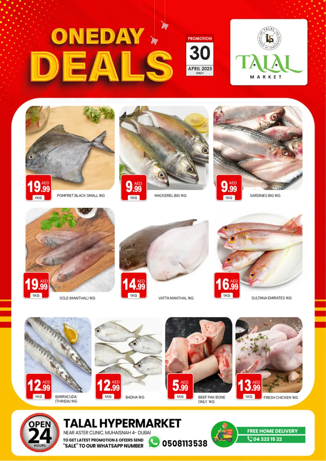 UAE - Dubai TALAL MARKET offers in D4D Online. Muhaisnah 4, Dubai. . Only On 30th April