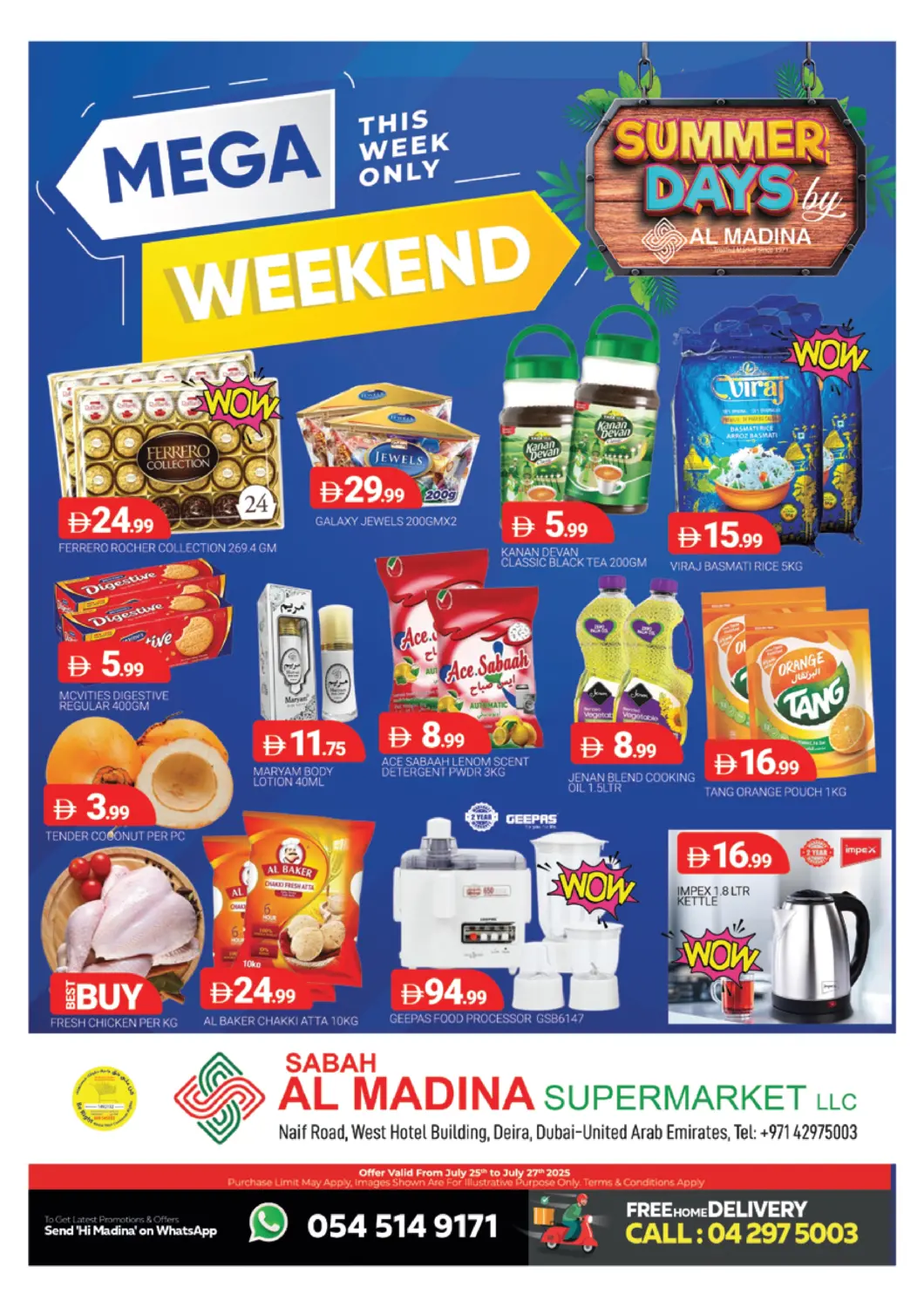 UAE - Dubai AL MADINA (Dubai) offers in D4D Online. Sabah Al Madina - Naif. . Till 27th July