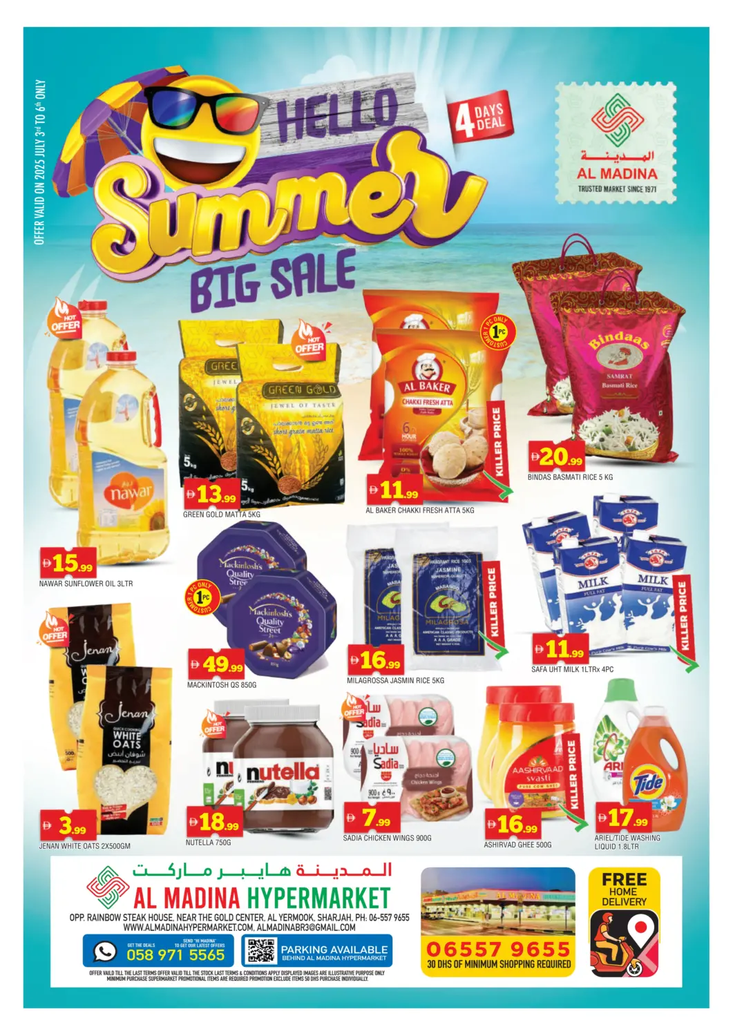 UAE - Sharjah / Ajman AL MADINA offers in D4D Online. Yermook - Sharjah. . Till 6th July