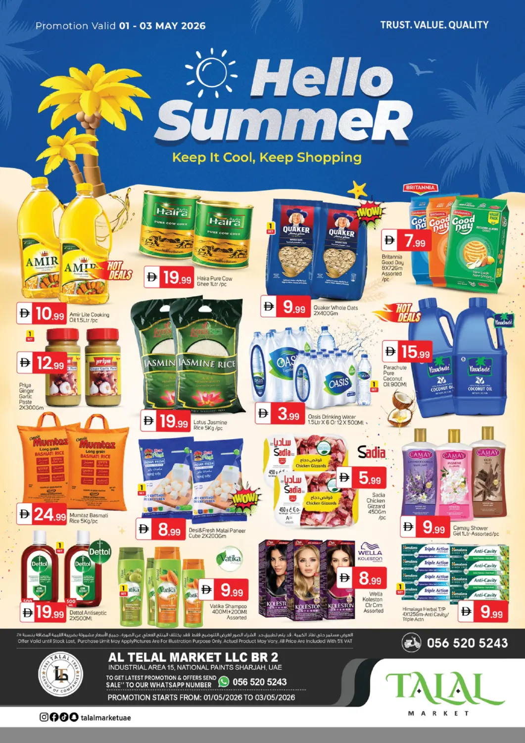 UAE - Sharjah / Ajman TALAL MARKET offers in D4D Online. Industrial Area 15 - Sharjah. . Till 3rd May