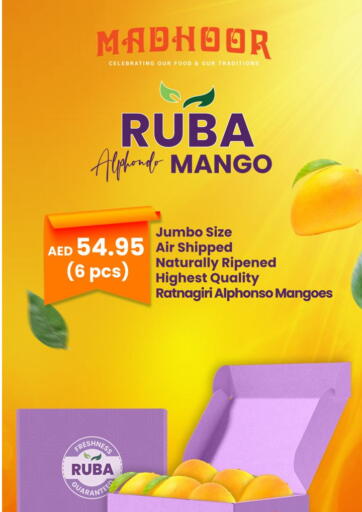 UAE - Sharjah / Ajman MADHOOR SUPERMARKET L.L.C offers in D4D Online. Ruba Mango. . Until Stock Last