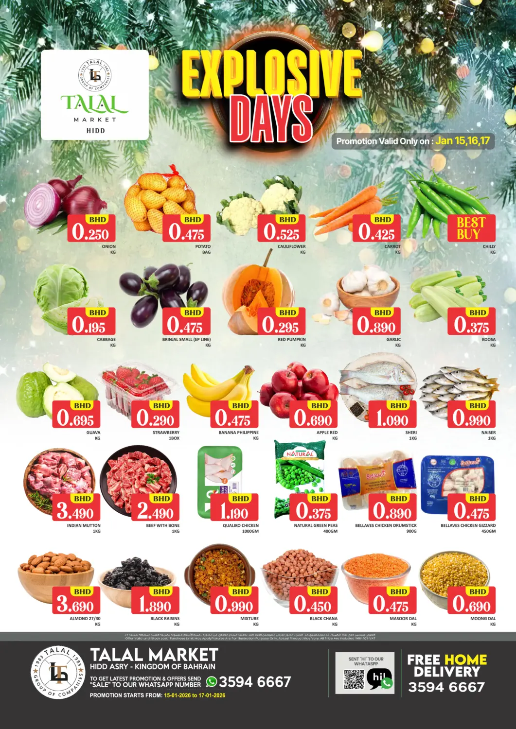 Bahrain Talal Markets offers in D4D Online. Explosive Days @ Hidd. . Till 17th January