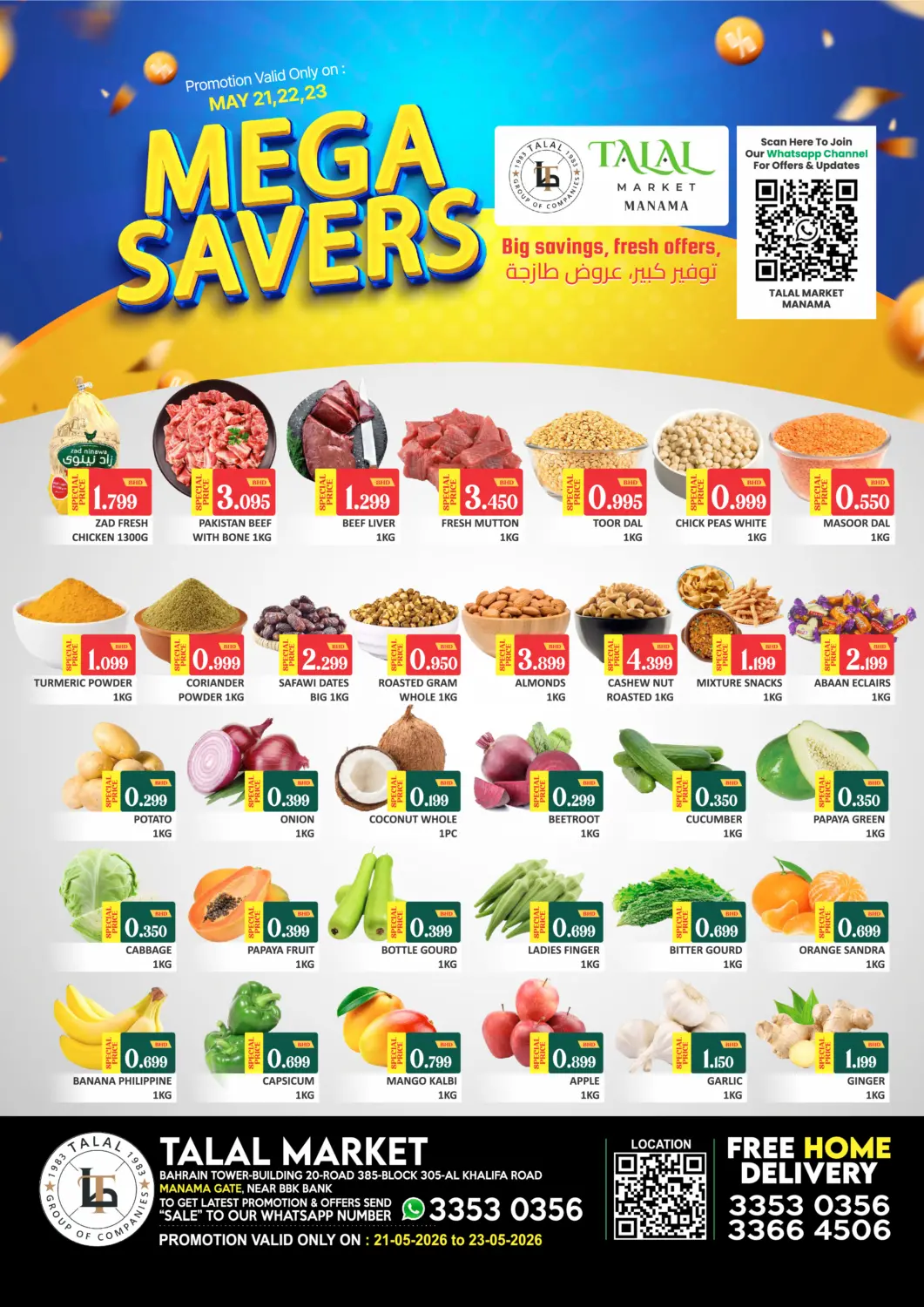 Bahrain Talal Markets offers in D4D Online. Manama Gate - Mega Savers. . Till 23rd May
