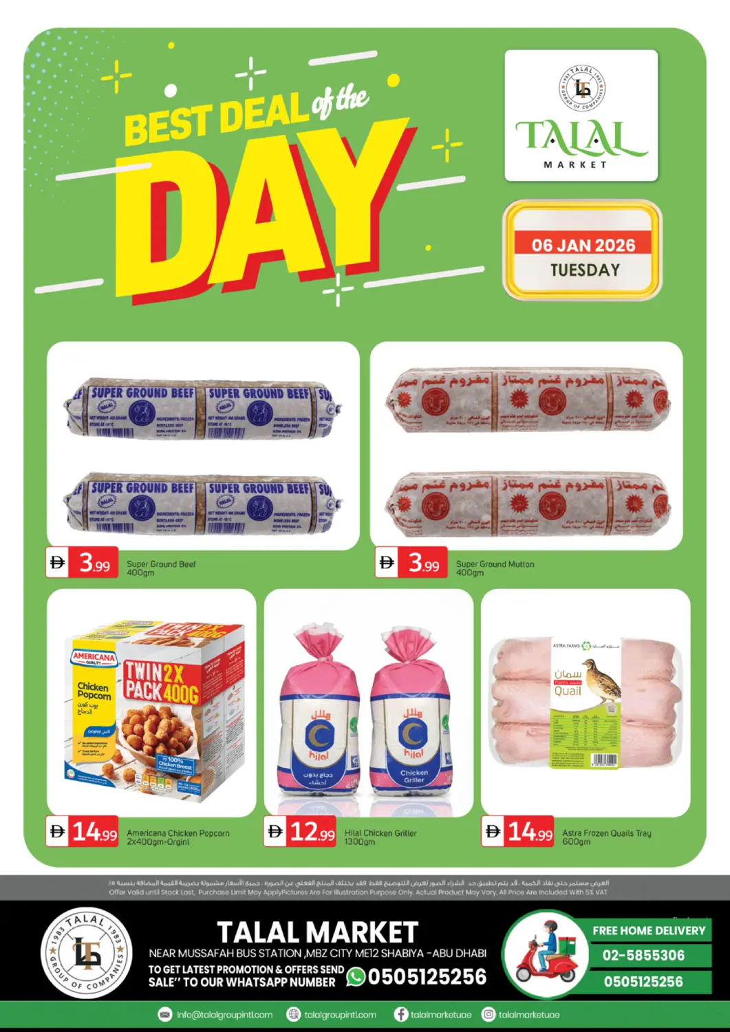 UAE - Abu Dhabi TALAL MARKET offers in D4D Online. Near Mussaffa Bus Station MBZ City ME-12. . Only On 6th January