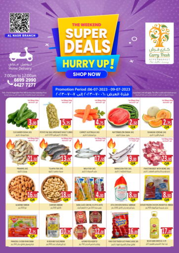 Qatar - Al-Shahaniya Carry Fresh Hypermarket offers in D4D Online. Weekend Super Deals. . Till 9th July