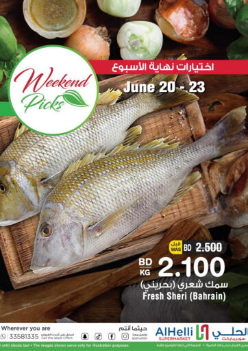 Bahrain Al Helli offers in D4D Online. Weekend Picks. . Till 23rd June