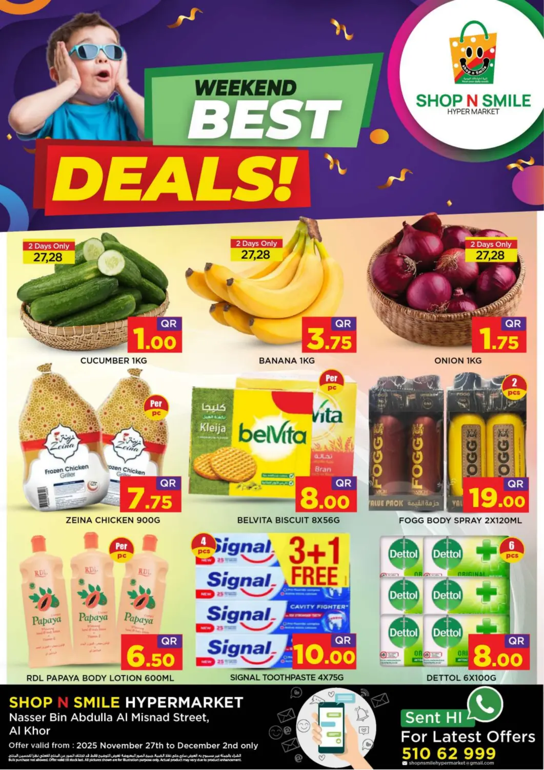Qatar - Al Khor Shop n Smile Hypermarket offers in D4D Online. Weekend Best Deals!. . Till 2nd December