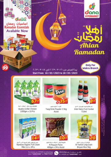 Qatar - Al Daayen  Dana Hypermarket offers in D4D Online. Ahlan Ramadan@ Al Wakra. . Till 18th March
