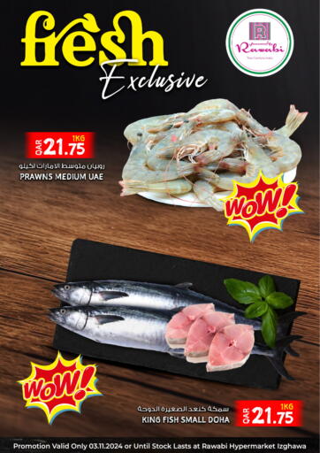 Qatar - Al Khor Rawabi Hypermarkets offers in D4D Online. Fresh Exclusive. . Only On 3rd November