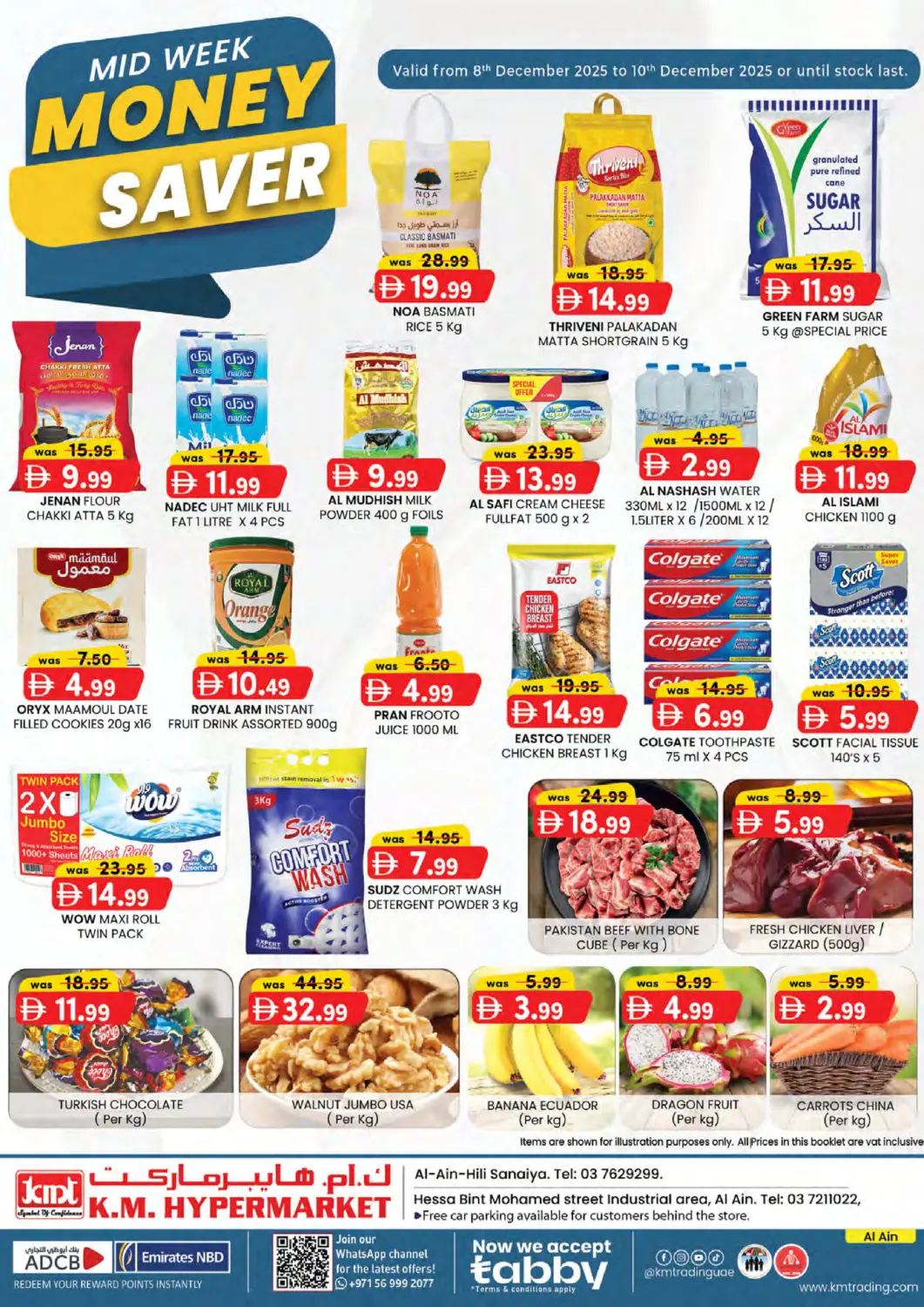 UAE - Al Ain K.M Hypermarket offers in D4D Online. Hili- Sanaiya, Hessa Bint Mohammed Street Industrial Area. . Till 10th December