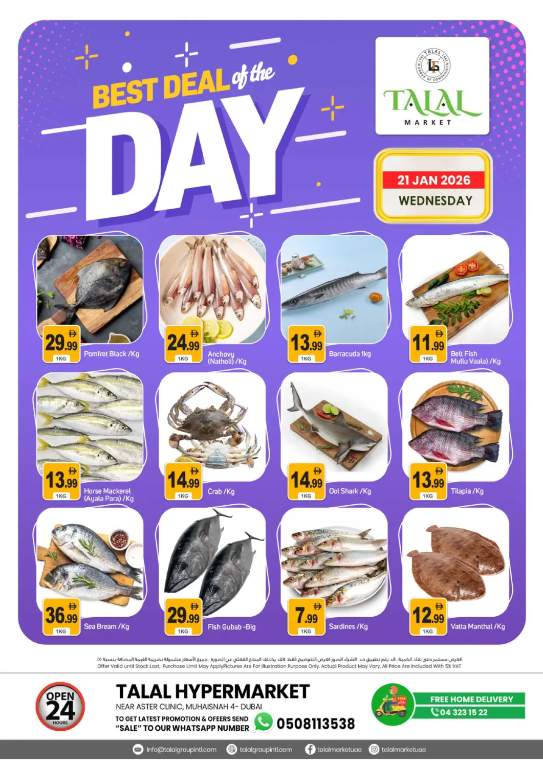 UAE - Dubai TALAL MARKET offers in D4D Online. Muhaisinah 4, Dubai. . Only On 21st January