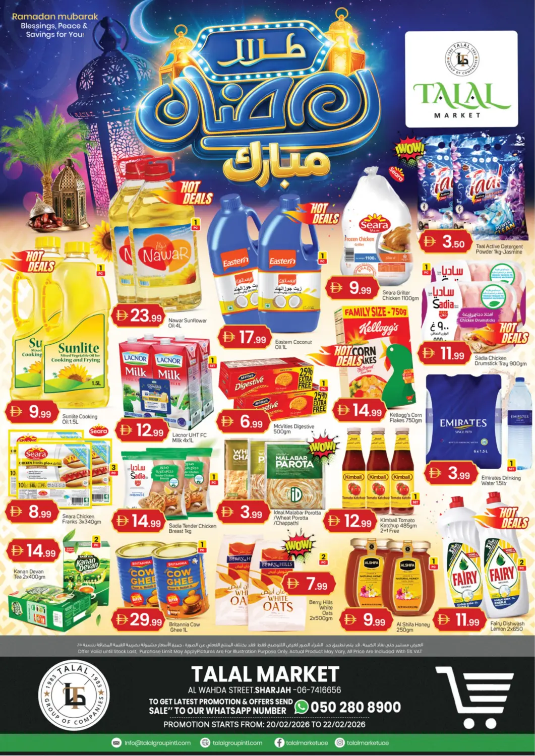 UAE - Sharjah / Ajman TALAL MARKET offers in D4D Online. Al Wahda Street ,Sharjah. . Till 22nd February