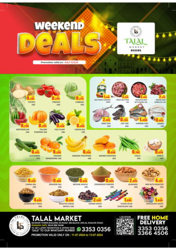 Bahrain Talal Markets offers in D4D Online. Weekend Deals. . Till 13th July