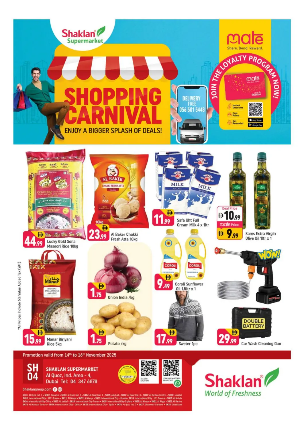 UAE - Dubai Shaklan  offers in D4D Online. Al Quoz - Ind area - 4, Dubai. . Till 16th November