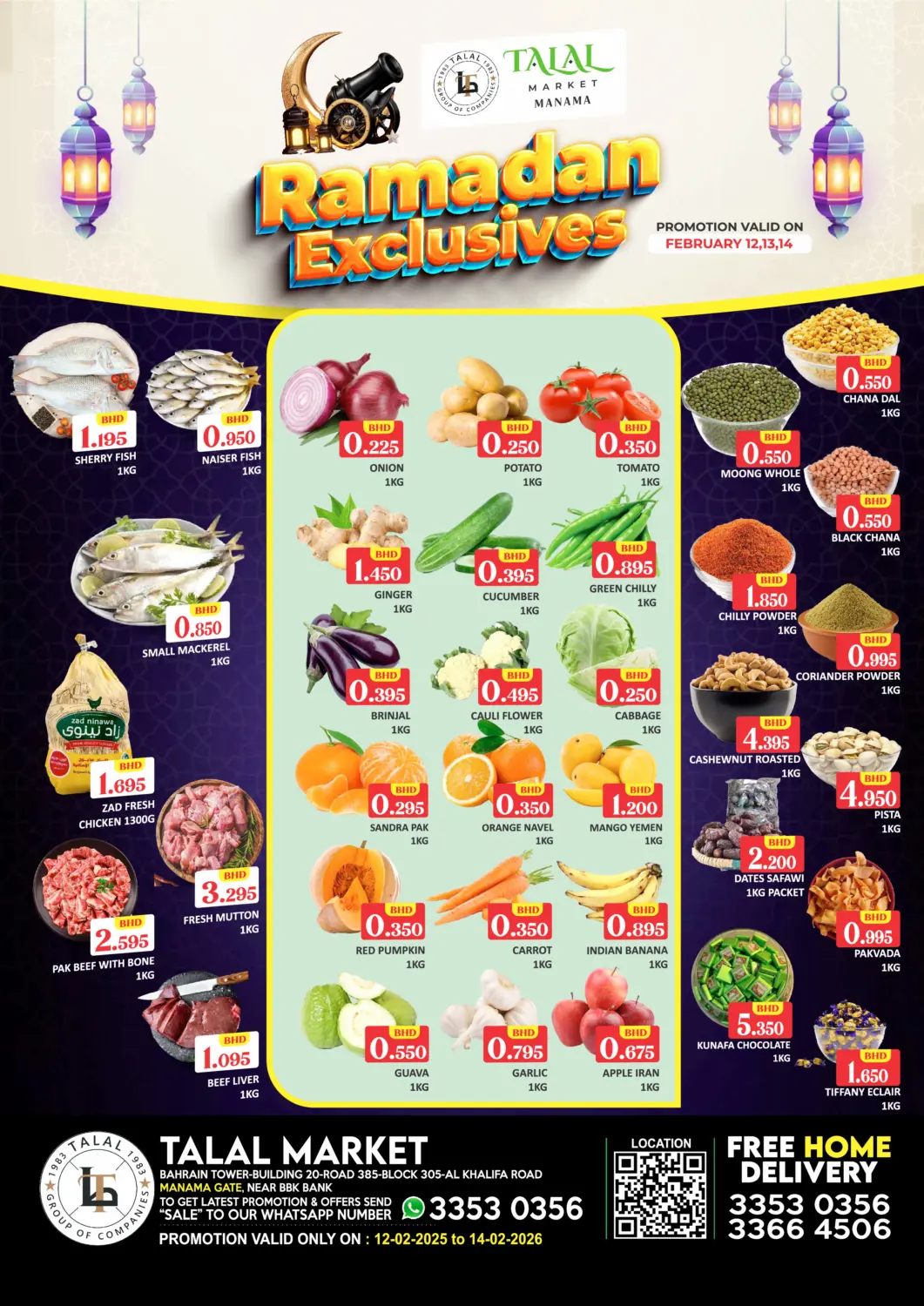 Bahrain Talal Markets offers in D4D Online. Ramadan Exclusives @ Manama Gate. . Till 14th February