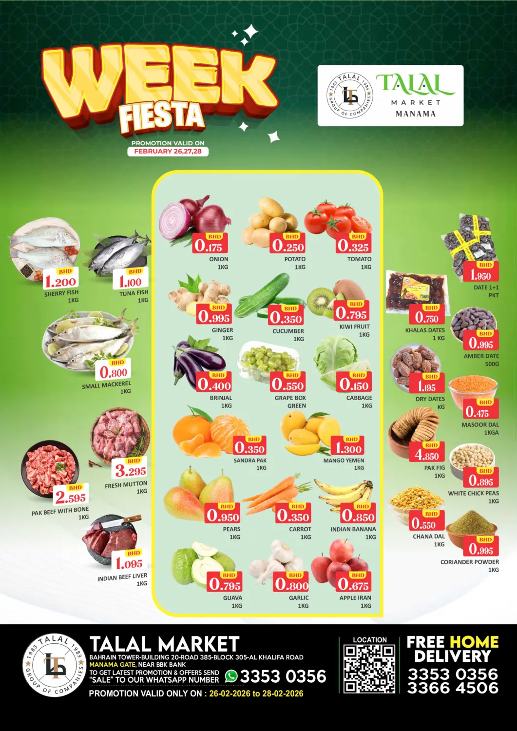 Bahrain Talal Markets offers in D4D Online. Week Fiesta @ Manama Gate. . Till 28th February