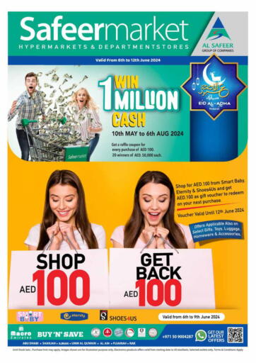 UAE - Sharjah / Ajman Safeer Hyper Markets offers in D4D Online. Shop AED 100 Get Back AED 100. . Till 12th June