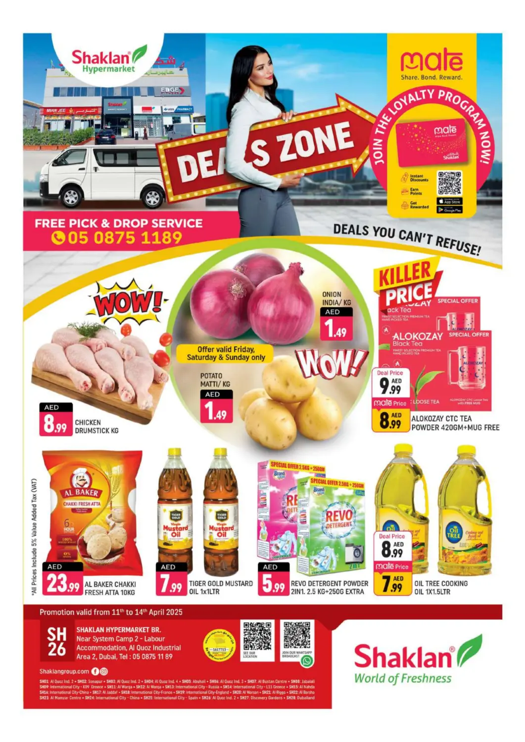 UAE - Dubai Shaklan  offers in D4D Online. Near System Camp 2 - Labour , Al quoz industrial area 2. . Till 14th April