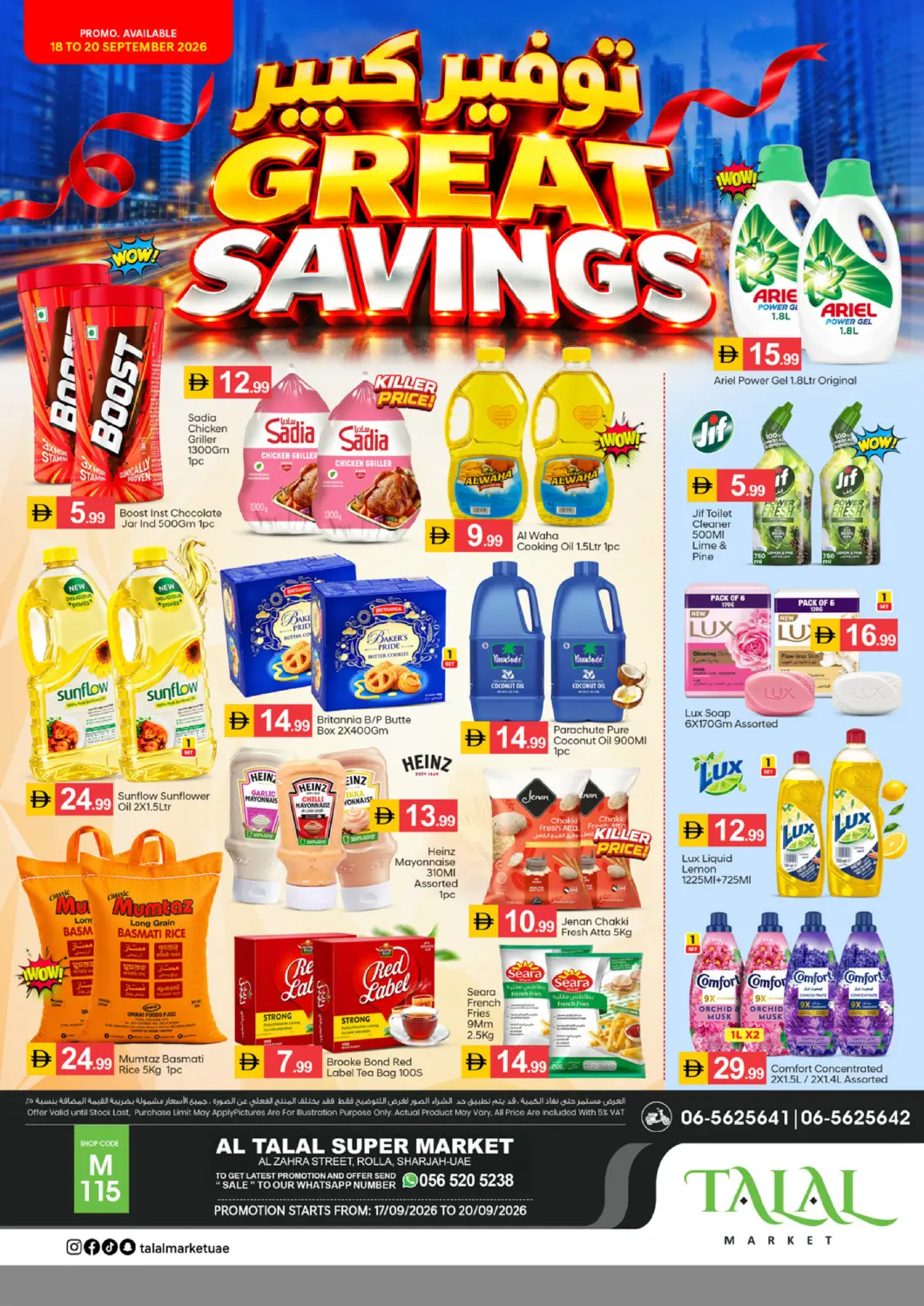 UAE - Sharjah / Ajman TALAL MARKET offers in D4D Online. Al Zahra Street , Rolla-Sharjah. . Till 20th September
