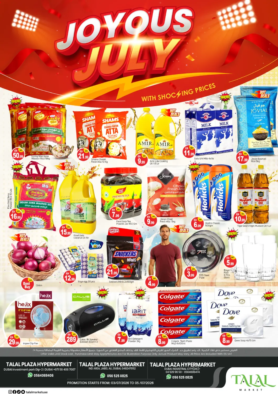 UAE - Dubai TALAL MARKET offers in D4D Online. Talal Plaza DIC,DIP 2,Jabel Ali -Dubai. . Till 5th July