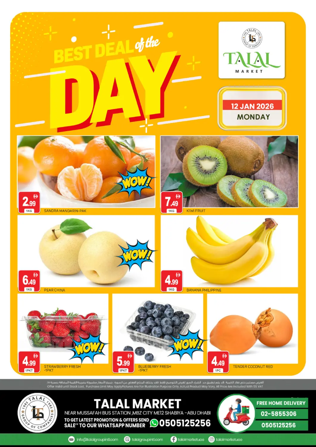 UAE - Abu Dhabi TALAL MARKET offers in D4D Online. Near Musaffah Bus station , Mbz city Me 12  - Abu Dhabi. . Only On 12th January