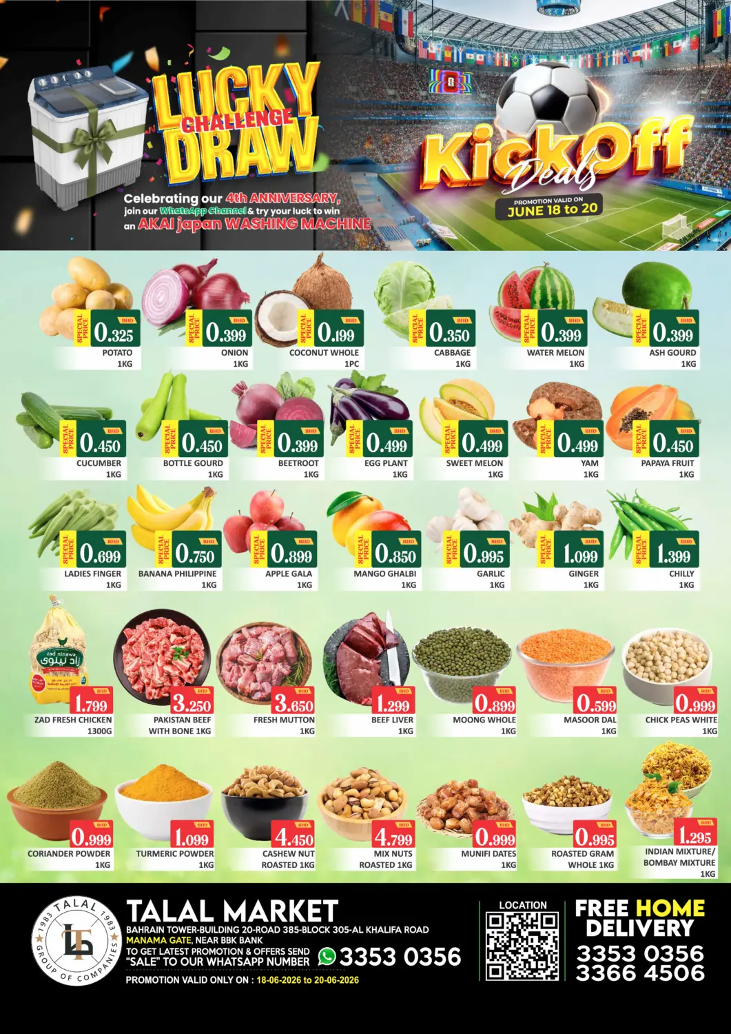 Bahrain Talal Markets offers in D4D Online. Kick-Off Deals@ Manama Gate. . Till 20th June