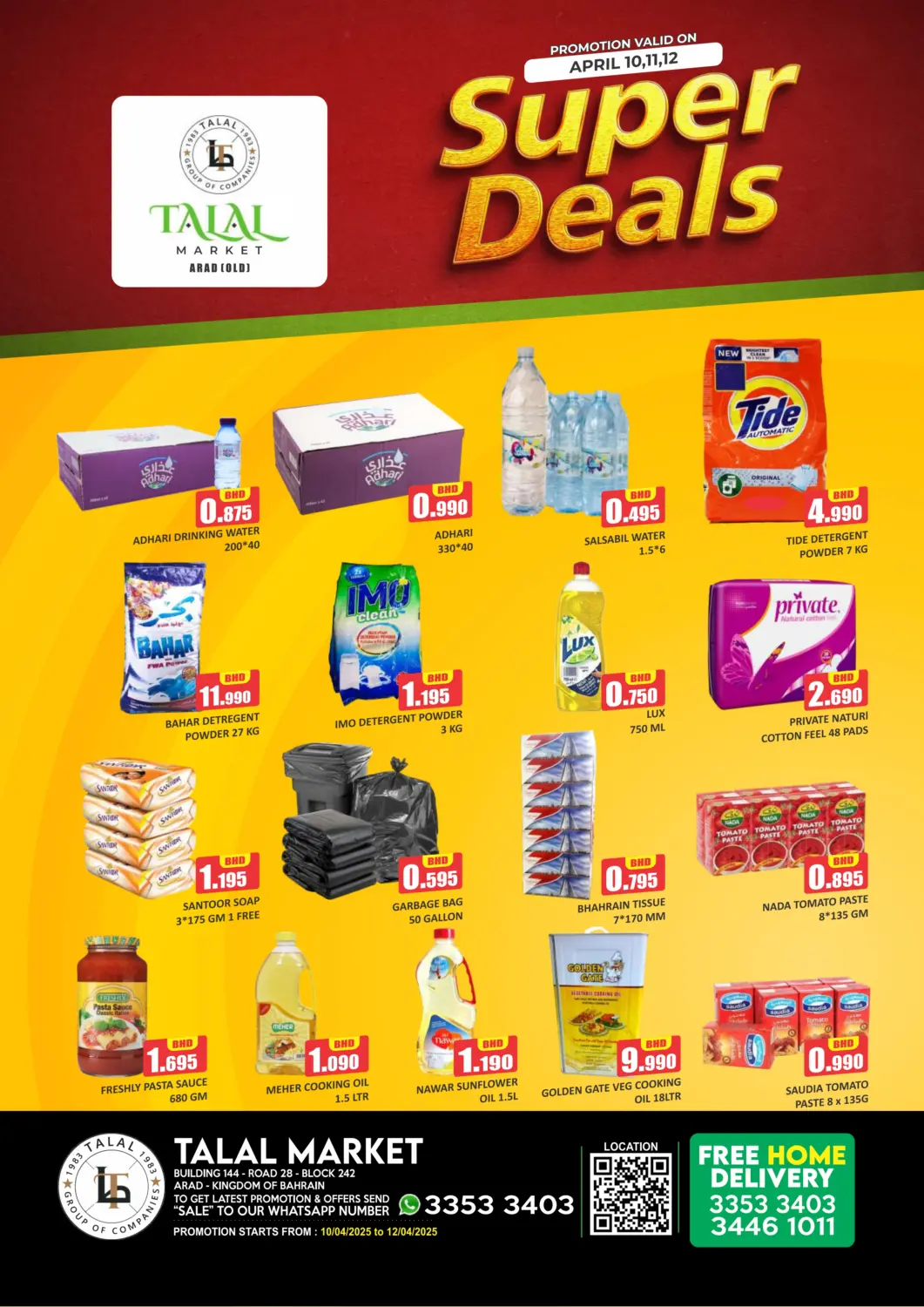 Bahrain Talal Markets offers in D4D Online. Super Deals @ Arad(Old). . Till 12th April