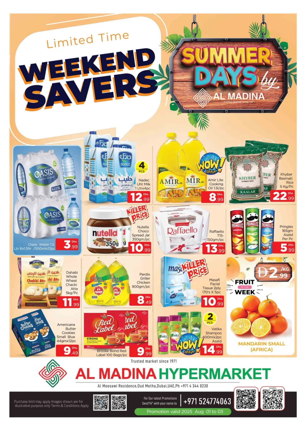 UAE - Dubai AL MADINA (Dubai) offers in D4D Online. AL MADINA - OUDMETHA. . Till 3rd August
