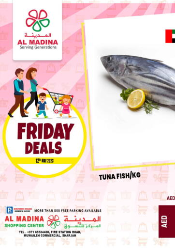 UAE - Sharjah / Ajman Al Madina  offers in D4D Online. Muwaileh Commercial-Sharjah. . Only On 12th May