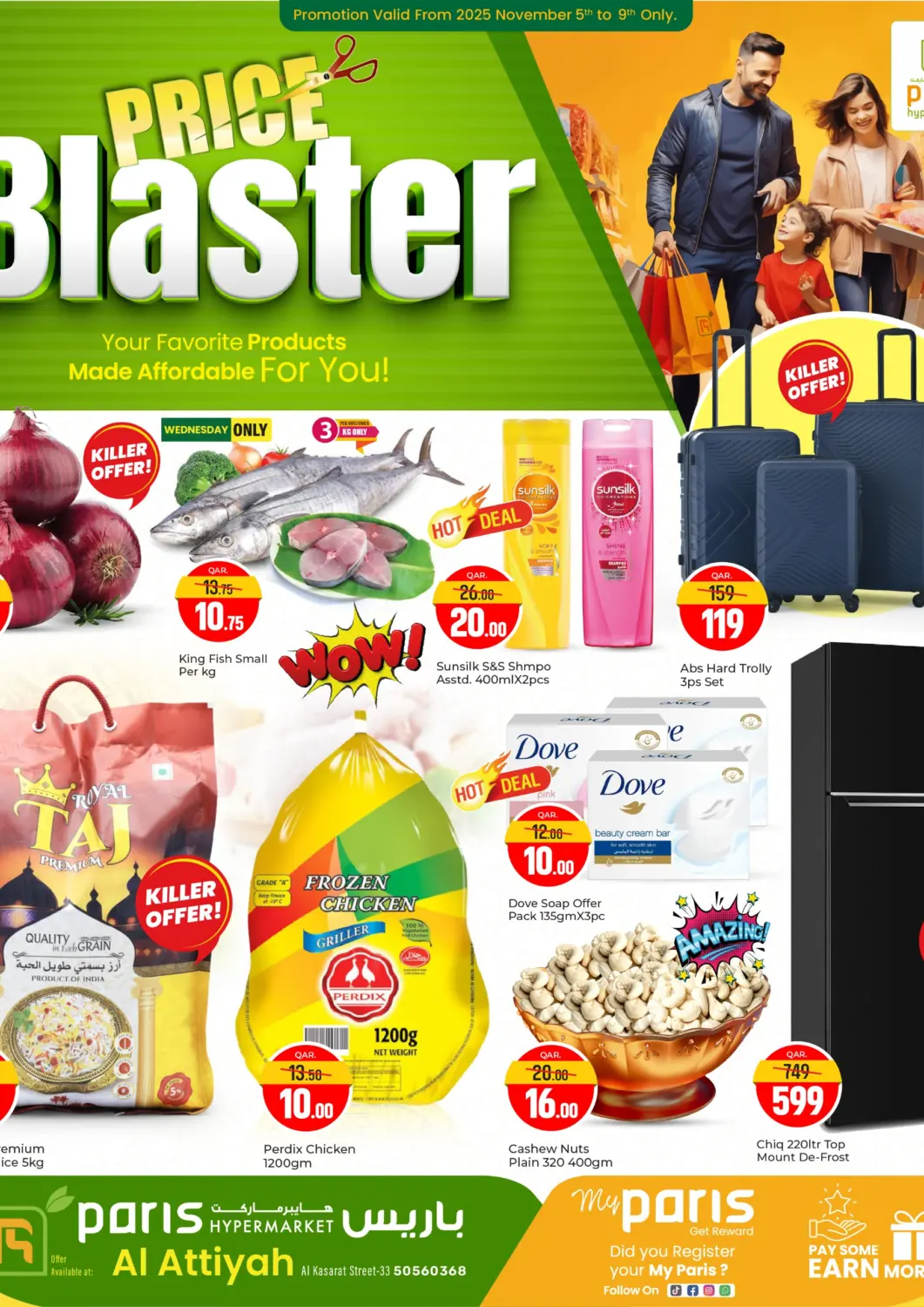Qatar - Al-Shahaniya Paris Hypermarket offers in D4D Online. Price Blaster @ Al Attiyah. . Till 9th November