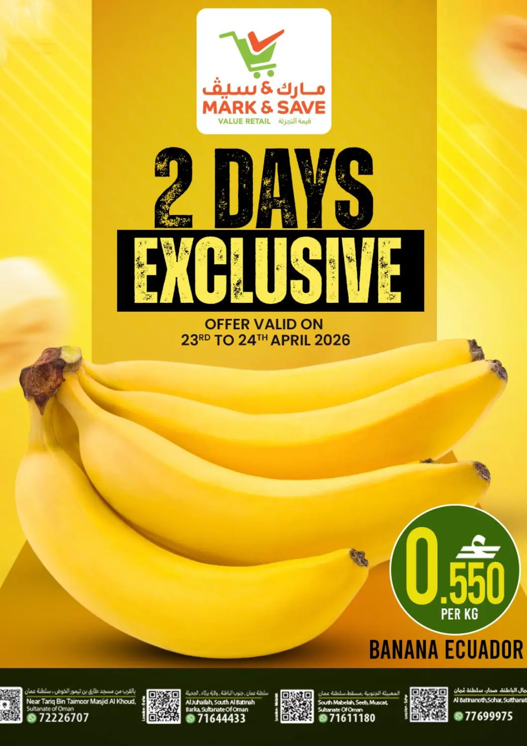Oman - Muscat MARK & SAVE offers in D4D Online. 2 Days Exclusive. . Till 25th April