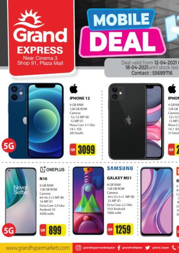 Qatar - Doha Grand Hypermarket offers in D4D Online. Mobile Deal. Mobile Deal Offers Are Available At Grand Hypermarket. Offers Are Valid 18th Aprill . Enjoy!!. Till 18th Aprill