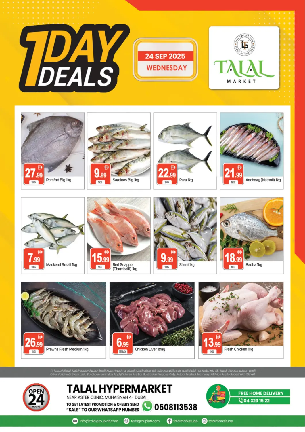 UAE - Dubai TALAL MARKET offers in D4D Online. Muhaisinah 4, Dubai. . Only On 24th September