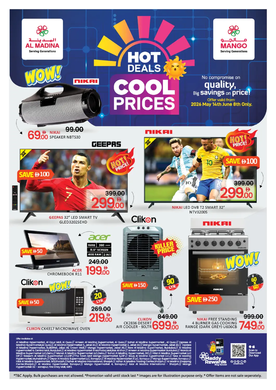 UAE - Dubai Al Madina  offers in D4D Online. Hot Deals Cool Prices. . Till 8th June