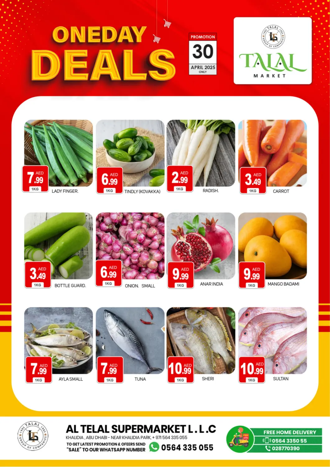 UAE - Dubai TALAL MARKET offers in D4D Online. Khalidiya , Abu Dhabi. . Only On 30th April